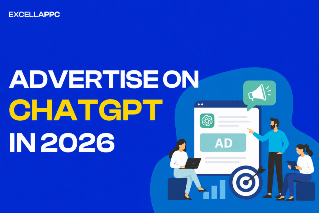 Advertise on ChatGPT in 2026: ChatGPT Ads for Business