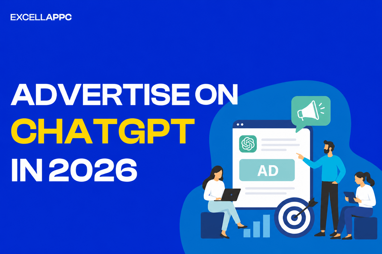 Advertise on ChatGPT in 2026: ChatGPT Ads for Business